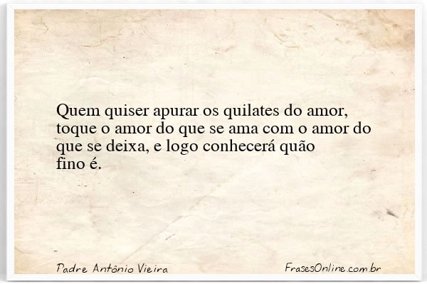 Frase de Padre Antônio Vieira