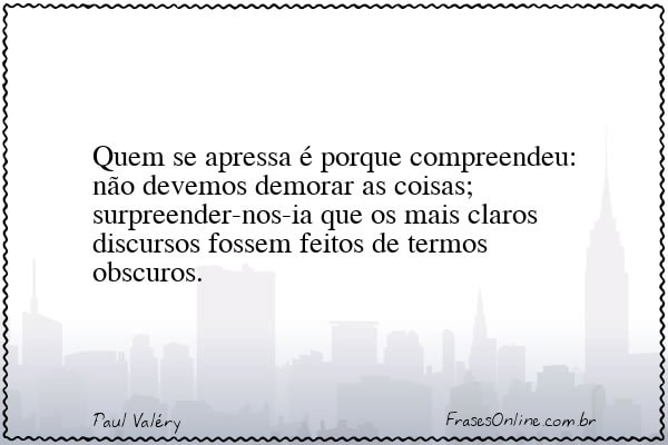 Frase de Paul Valéry