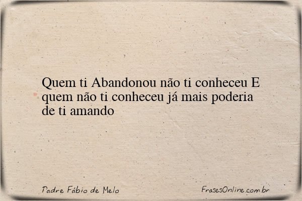 Frase de Padre Fábio de Melo