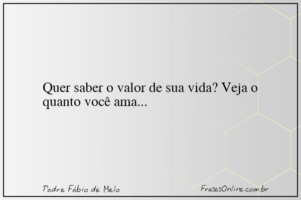 Frase de Padre Fábio de Melo