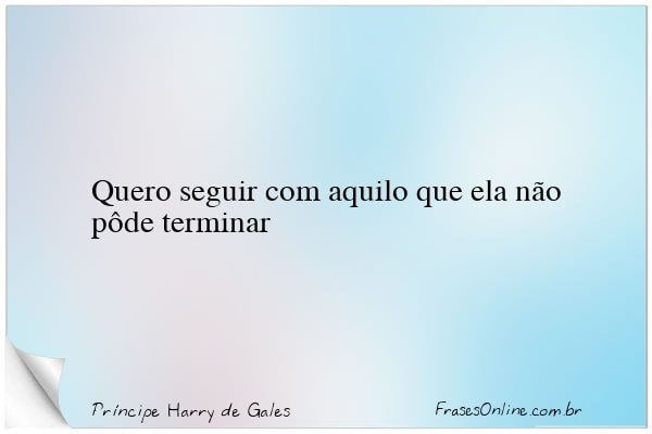 Frase de Príncipe Harry de Gales