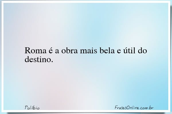 Frase de Políbio