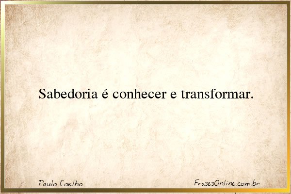 Frase de Paulo Coelho