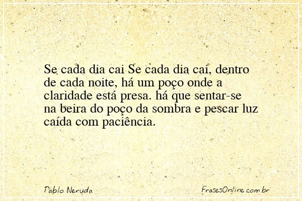 Frase de Pablo Neruda
