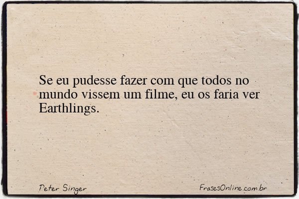 Frase de Peter Singer