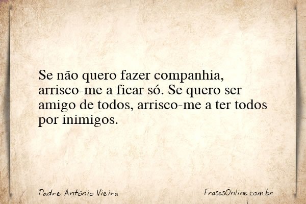 Frase de Padre Antônio Vieira