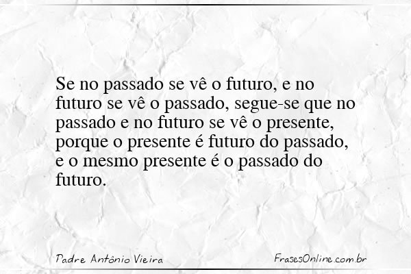 Frase de Padre Antônio Vieira