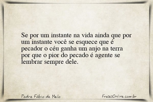 Frase de Padre Fábio de Melo