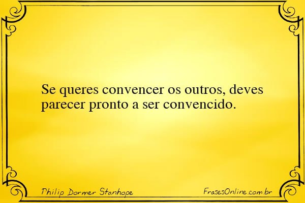 Frase de Philip Dormer Stanhope