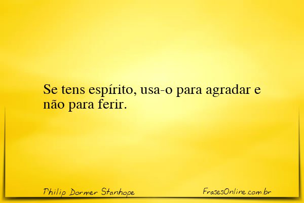 Frase de Philip Dormer Stanhope