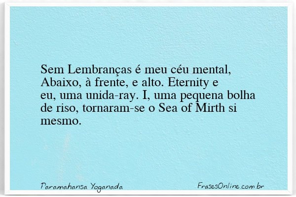 Frase de Paramahansa Yoganada
