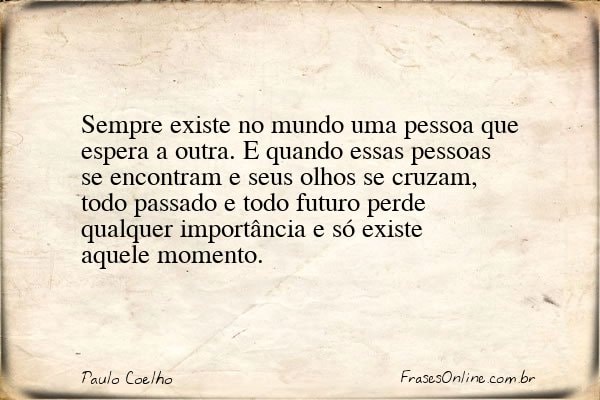 Frase de Paulo Coelho