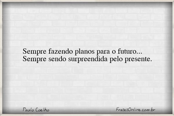 Frase de Paulo Coelho