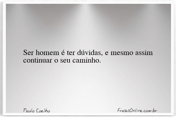 Frase de Paulo Coelho