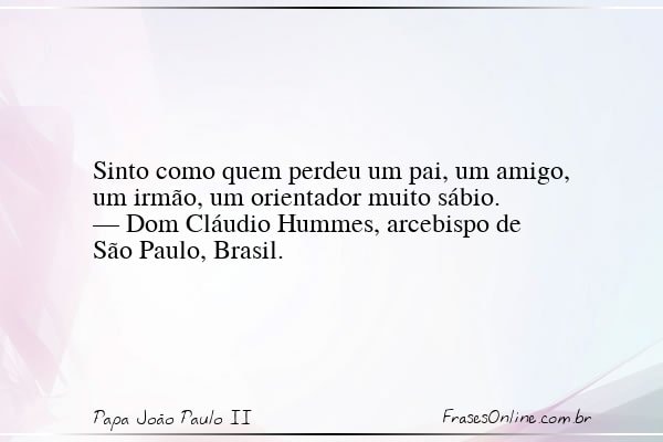 Frase de Papa João Paulo II