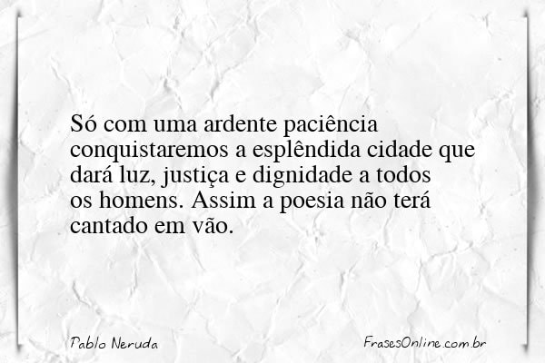 Frase de Pablo Neruda