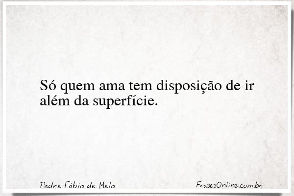 Frase de Padre Fábio de Melo