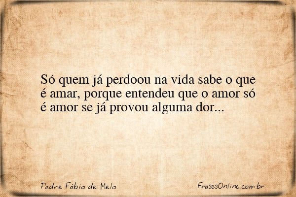 Frase de Padre Fábio de Melo