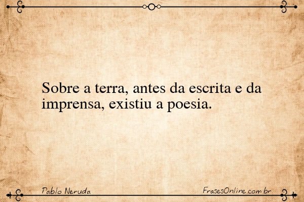 Frase de Pablo Neruda