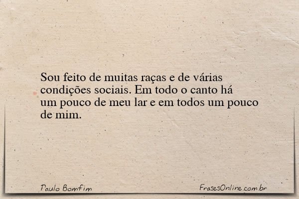 Frase de Paulo Bomfim