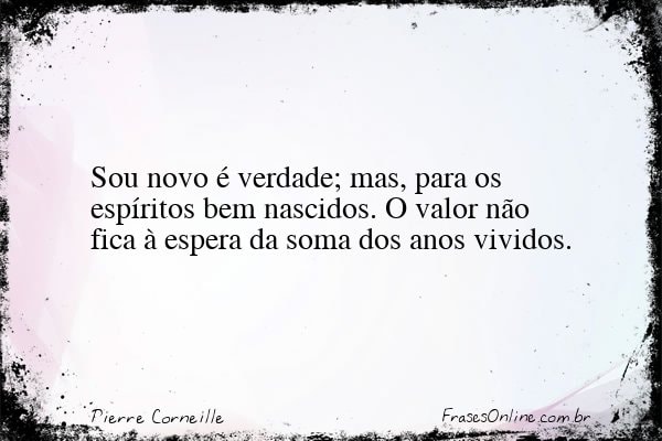 Frase de Pierre Corneille