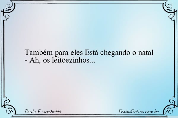 Frase de Paulo Franchetti