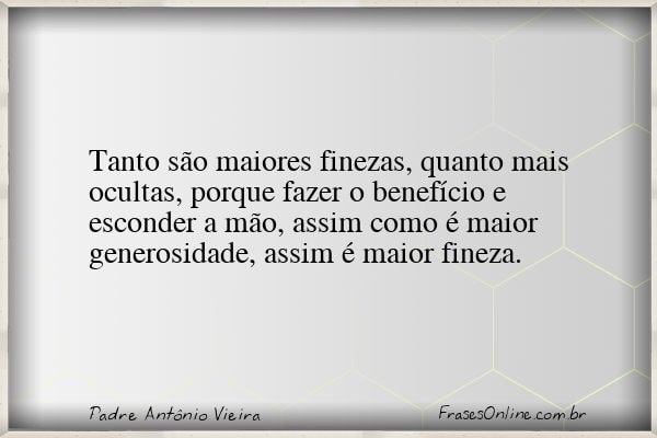 Frase de Padre Antônio Vieira