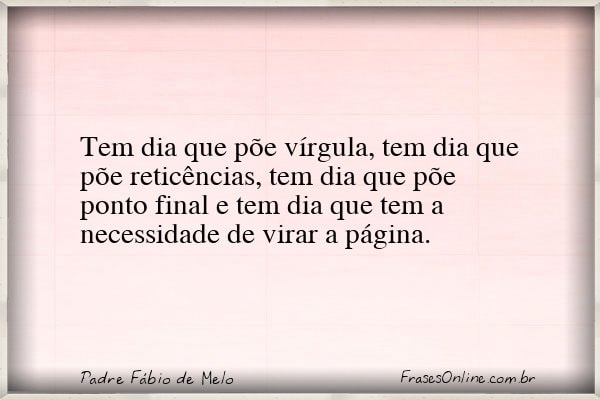 Frase de Padre Fábio de Melo