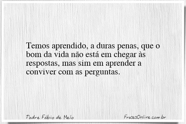 Frase de Padre Fábio de Melo
