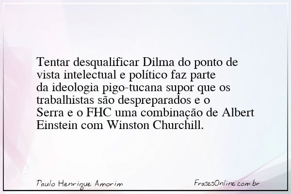 Frase de Paulo Henrique Amorim