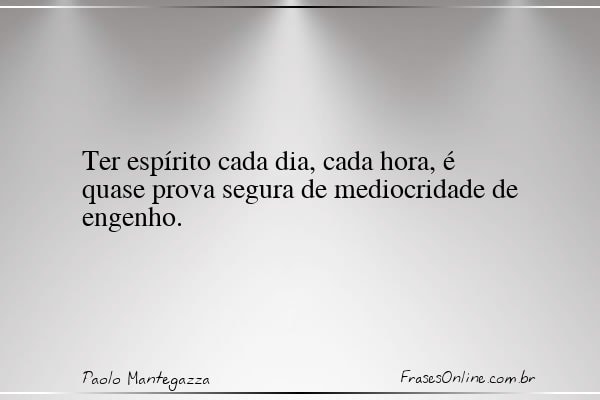 Frase de Paolo Mantegazza