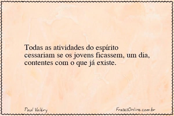 Frase de Paul Valéry