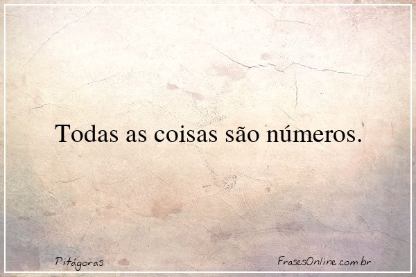 Frase de Pitágoras