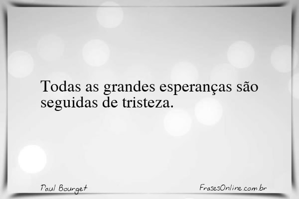 Frase de Paul Bourget