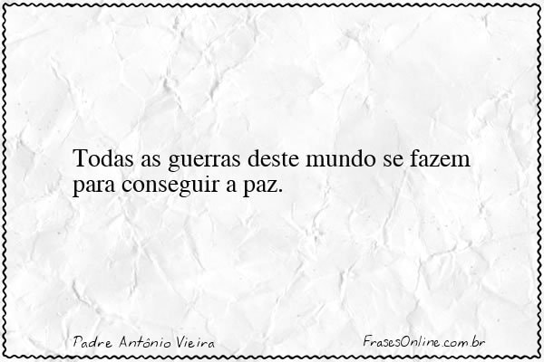 Frase de Padre Antônio Vieira