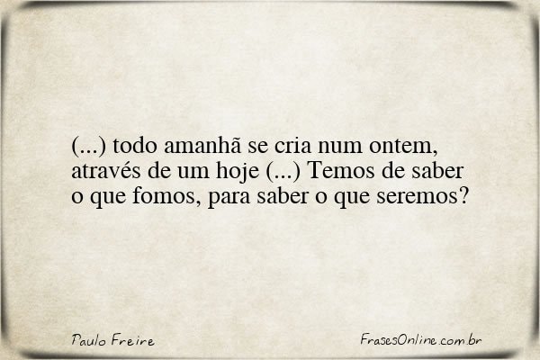 Frase de Paulo Freire