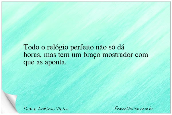 Frase de Padre Antônio Vieira