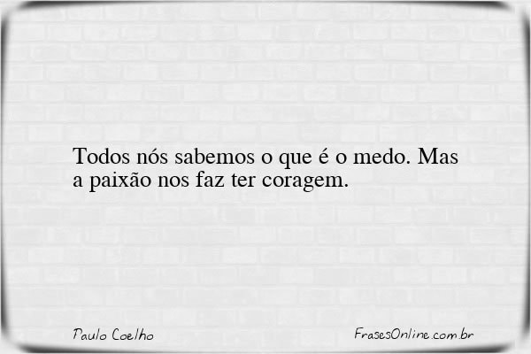 Frase de Paulo Coelho
