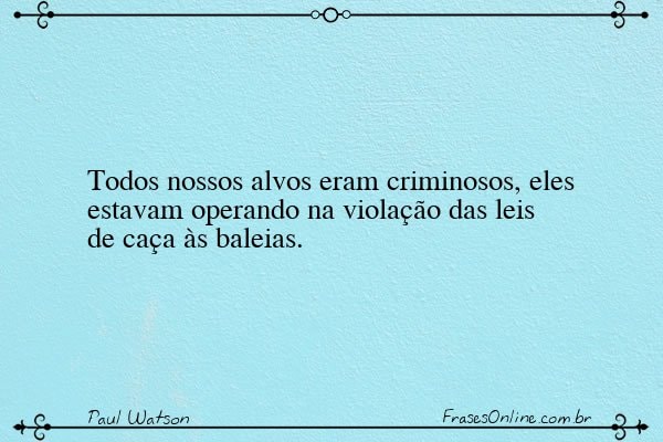Frase de Paul Watson