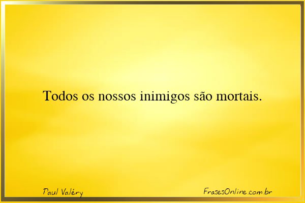 Frase de Paul Valéry