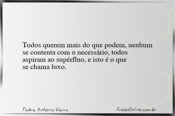 Frase de Padre Antônio Vieira