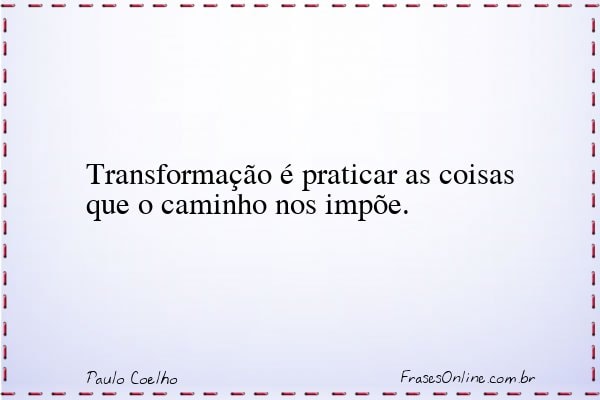 Frase de Paulo Coelho