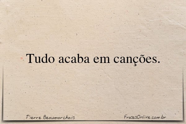 Frase de Pierre Beaumarchais