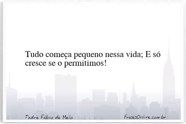 Frase de Padre Fábio de Melo