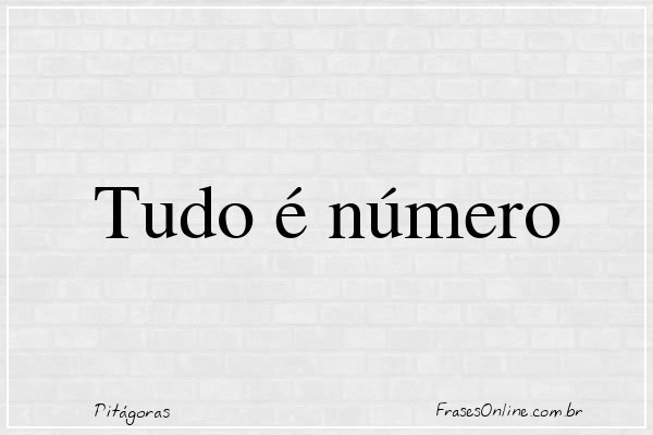 Frase de Pitágoras