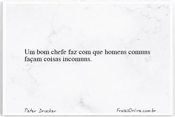 Frase de Peter Drucker