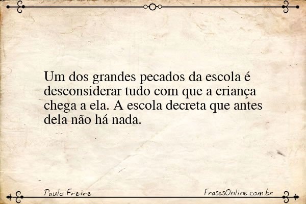 Frase de Paulo Freire
