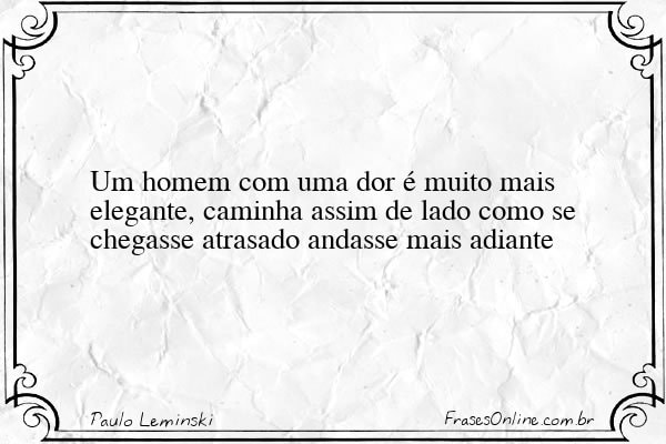 Frase de Paulo Leminski