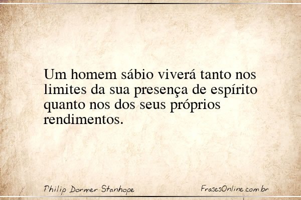 Frase de Philip Dormer Stanhope