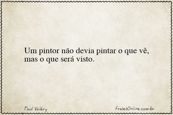 Frase de Paul Valéry